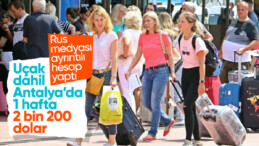 Ruslar Antalya tatilini hesaplandı! Uçak dahil 2 bin 200 dolar…