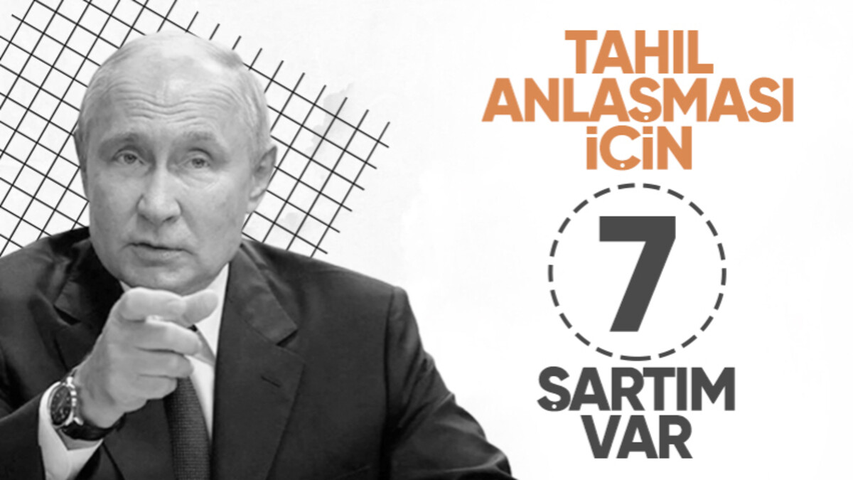 Rusya, Karadeniz Tahıl Girişimi’nin tekrar başlatılması için 7 şart sıraladı