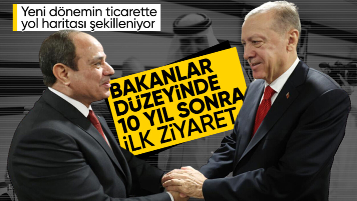 Türkiye Mısır ilişkilerinde yeni dönemin ilk adımı! Ticaret Bakanı Türkiye’ye geliyor…