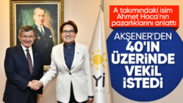 Ahmet Davutoğlu’nun Meral Akşener’den isteği ortaya çıktı