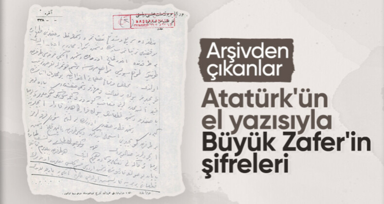 Büyük Taarruz’un en önemli detayları Atatürk’ün eliyle yazdığı telgrafta