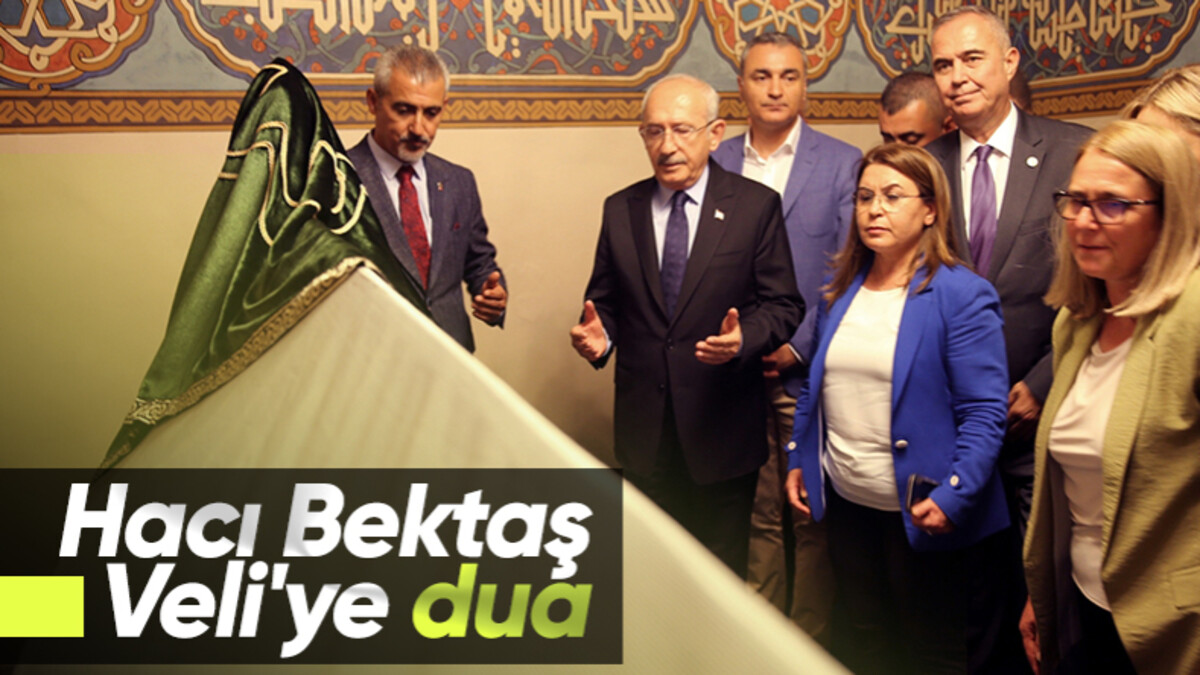 Kılıçdaroğlu, Hacı Bektaş Veli Anma Törenleri’ne katıldı