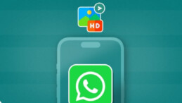 WhatsApp’ta kalite kaybı olmadan nasıl fotoğraf gönderilir