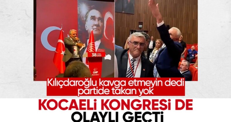 CHP Kocaeli Kongresi olaylı geçti: Çakal! Benim canımı sıkma