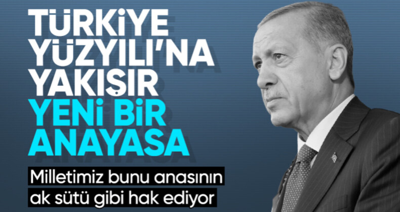 Cumhurbaşkanı Erdoğan: Milletimiz yeni anayasayı anasının ak sütü gibi hak ediyor