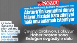 Sözcü’nün Atatürk portresi görüp manşete çıkardığı dergiden Erdoğan övgüsü çıktı