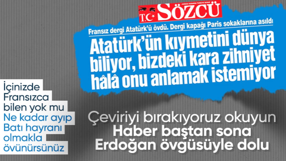 Sözcü’nün Atatürk portresi görüp manşete çıkardığı dergiden Erdoğan övgüsü çıktı
