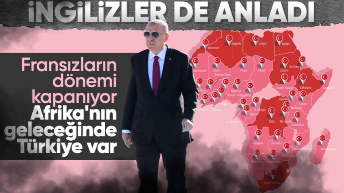 Türkiye’nin Afrika’da büyüyen varlığı, Fransa’yı rahatsız ediyor