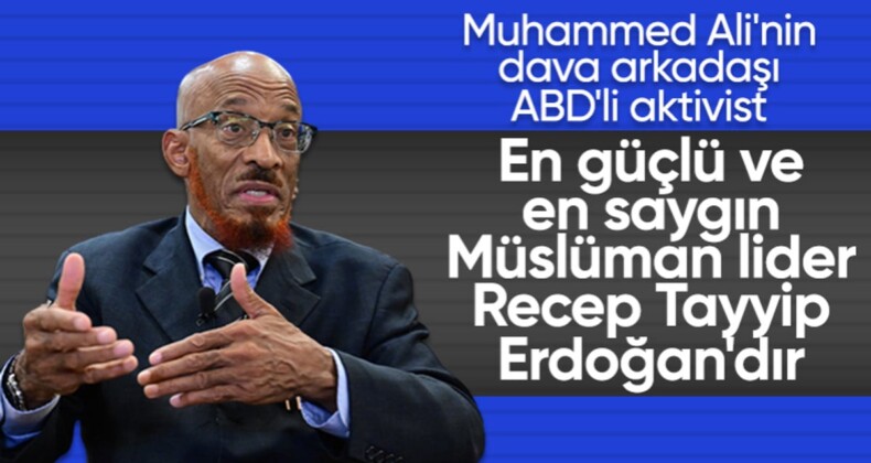 ABD’li akvitist Khalid Yasin: En güçlü ve en saygın Müslüman lider Recep Tayyip Erdoğan’dır