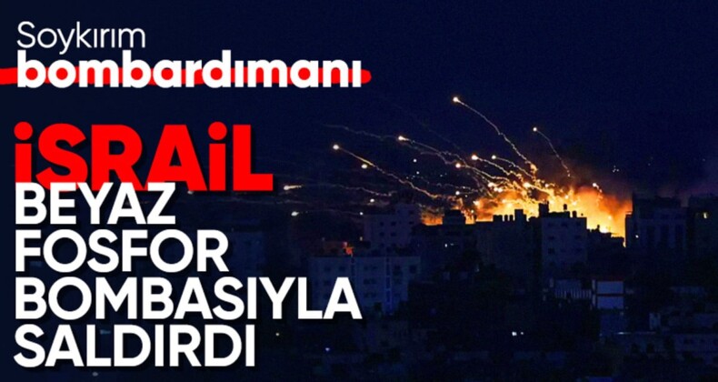 İsrail, Gazze’ye beyaz fosfor bombasıyla saldırdı