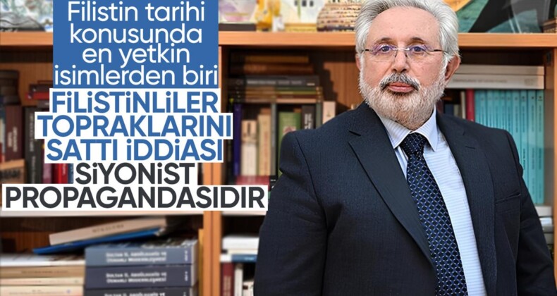 Prof. Dr. Zekeriya Kurşun: Filistinliler topraklarını satmadı, bu siyonist propagandadır