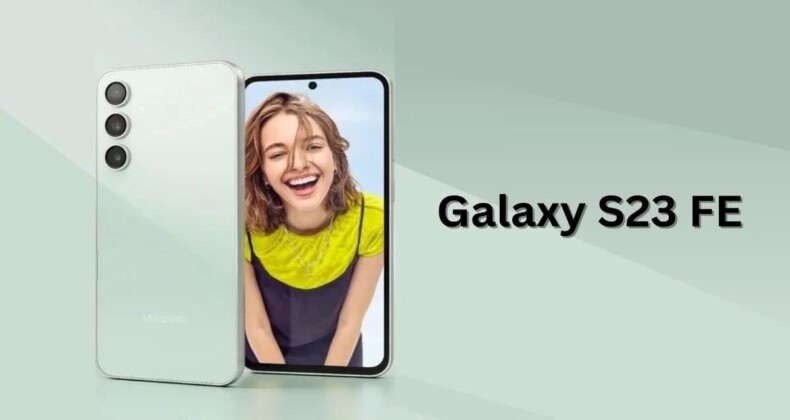 Samsung Galaxy S23 FE Türkiye fiyatı belli oldu