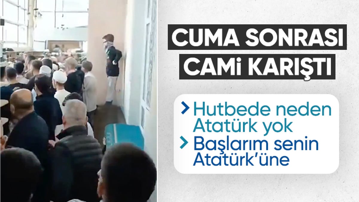 Atatürk’e dua edilmedi tartışması: Camide arbede çıktı