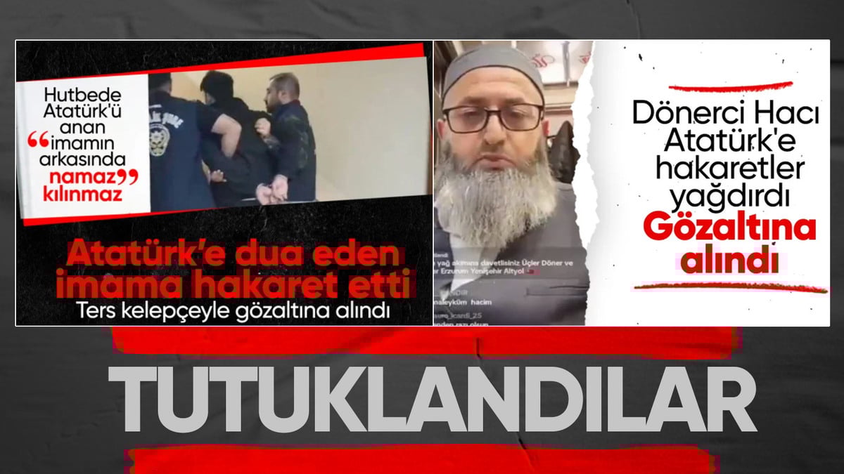 Atatürk’e hakaret etmişlerdi: Ahmet Bostancı ve Mustafa Atmaca tutuklandı