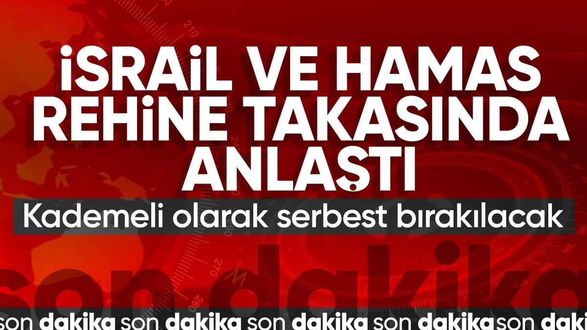 İsrail ve Hamas rehine takasında anlaştı