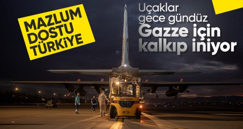 Türkiye’den Gazze’ye yardım eli: Bir uçak dolusu yardım daha yola çıktı!