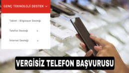 Vergisi iade edilecek! Adım adım vergisiz cep telefonu/bilgisayar başvurusu 2023