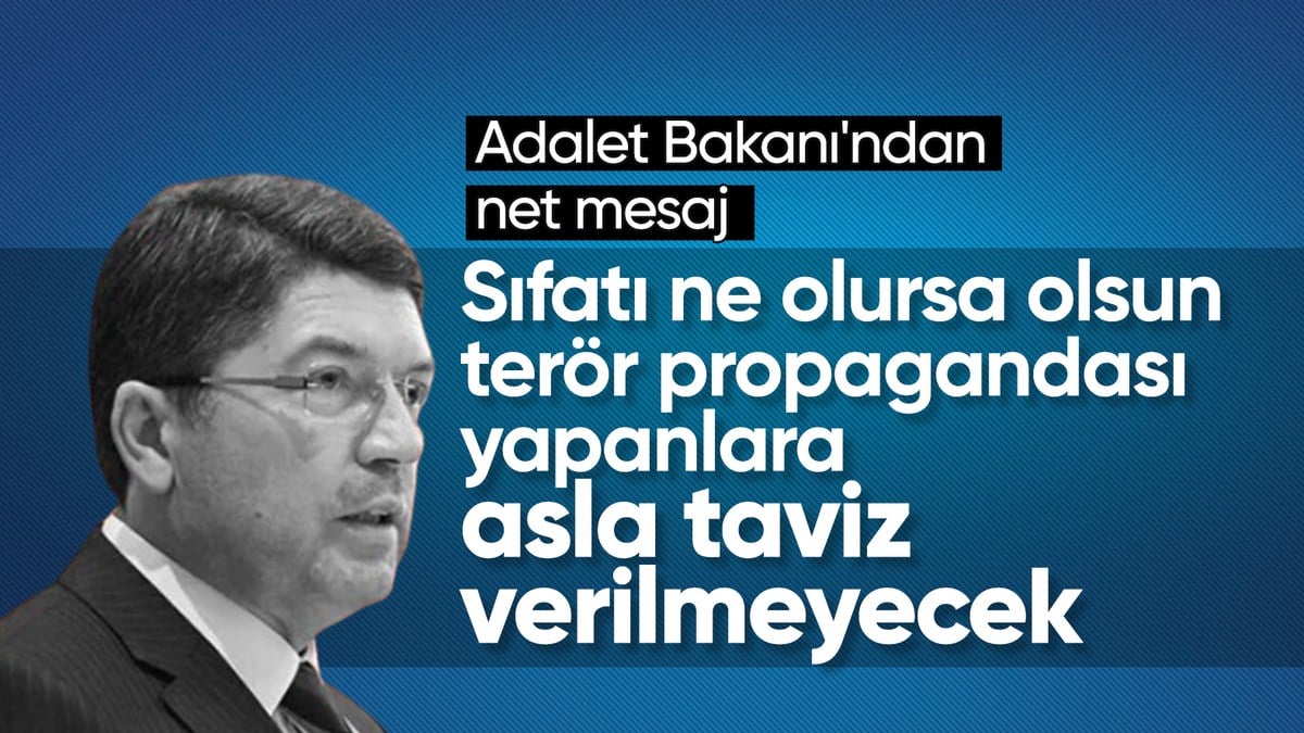 Bakan Tunç: Terör propagandası yapanlara asla taviz verilmeyecek