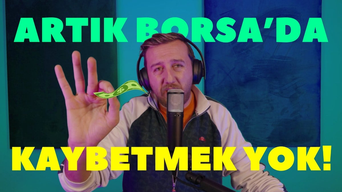 Borsada artık kaybetmek yok! Borsaya yeni girenler için tavsiyeler