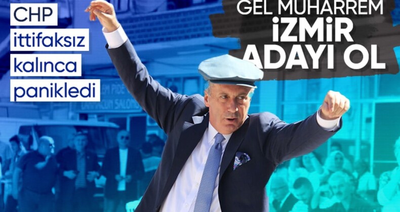 CHP’nin İzmir için planı: Muharrem İnce adaylık için yeşil ışık yaktı