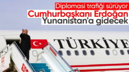 Cumhurbaşkanı Erdoğan bugün Yunanistan’a gidecek