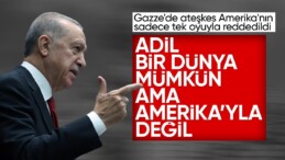 Cumhurbaşkanı Erdoğan’dan ABD’nin ateşkes vetosu çıkışı: Böyle adalet olur mu?