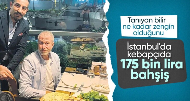 Roman Abramoviç restoranda bahşiş dağıttı: Toplamda 260 bin TL hesap ödedi