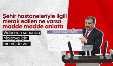 Sağlık Bakanı Koca’dan Hatay, Kahramanmaraş ve Malatya’ya şehir hastanesi müjdesi