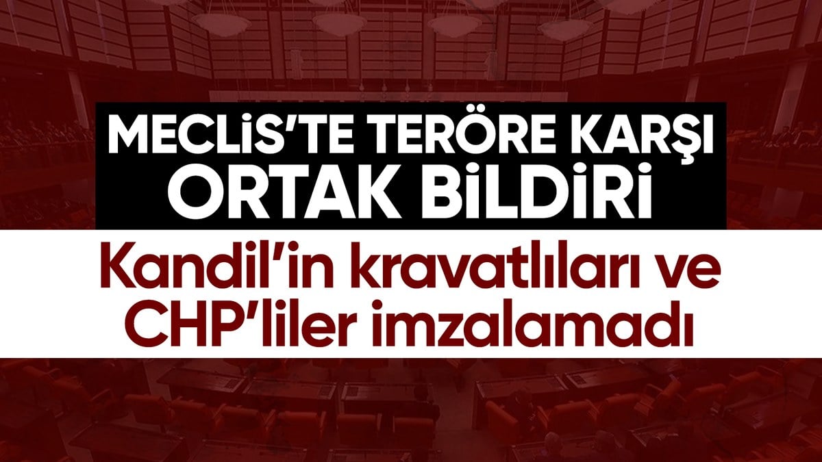 TBMM’de 4 partiden teröre karşı ortak bildiri: CHP ve DEM Parti katılmadı