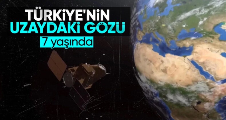 TSK’nın uzaydaki gözü GÖKTÜRK-1 görevdeki 7. yılının tamamladı