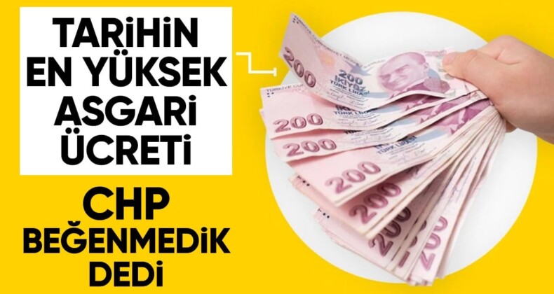 Yeni asgari ücret Cumhuriyet tarihinin en yükseği! CHP’den ilk yorum geldi