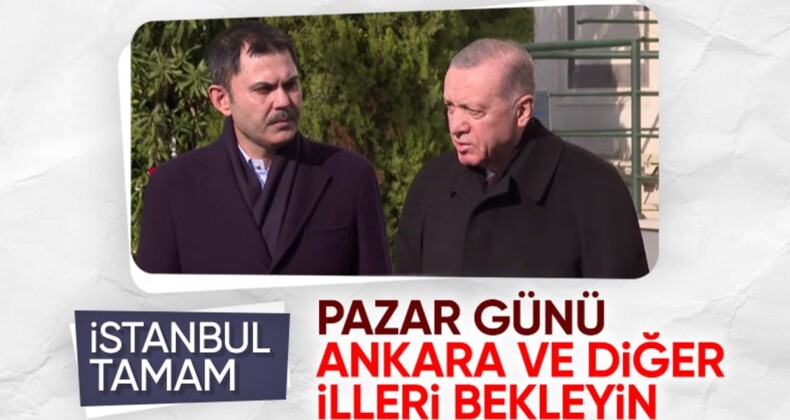 Cumhurbaşkanı Erdoğan duyurdu: Ankara ve diğer illerdeki adaylar pazar günü açıklanacak