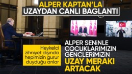 Cumhurbaşkanı Erdoğan, Uluslararası Uzay İstasyonu’ndaki Alper Gezeravcı’yla konuştu