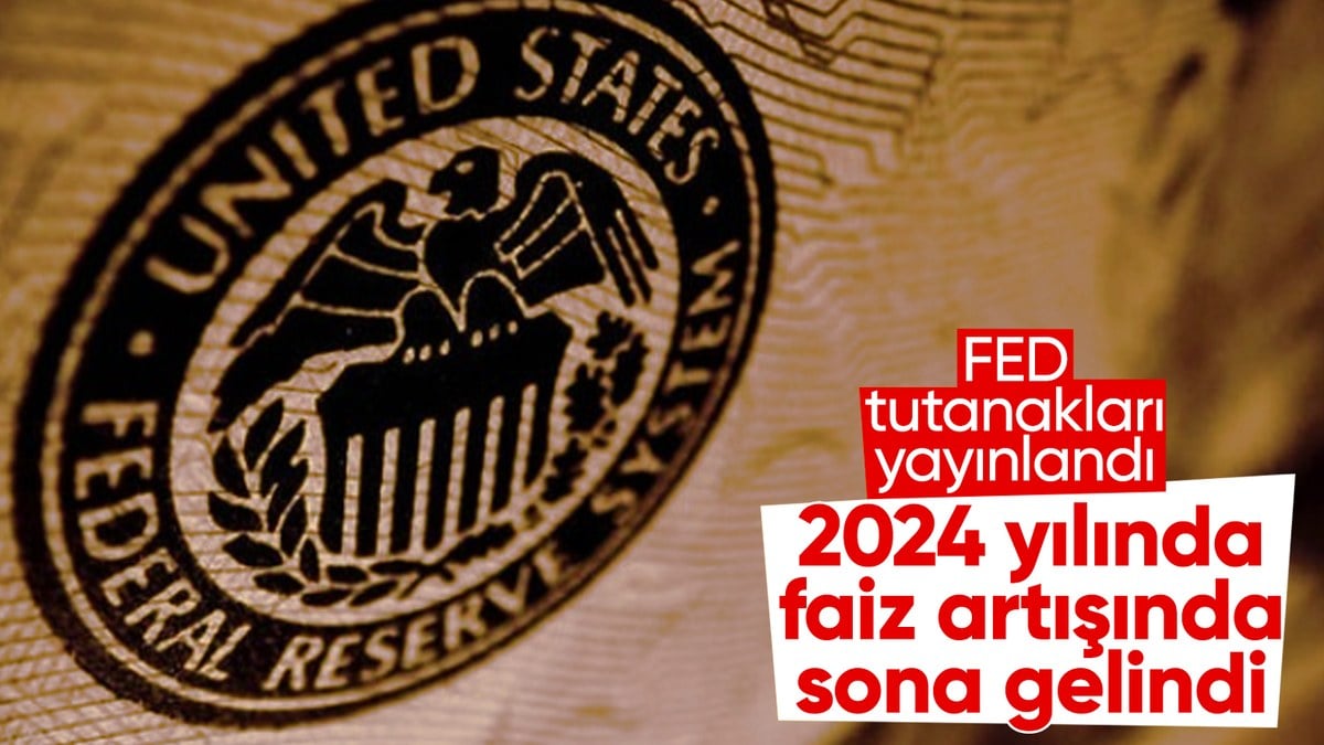 Fed tutanaklarına göre 2024 yılında faiz indirimi sinyali verildi
