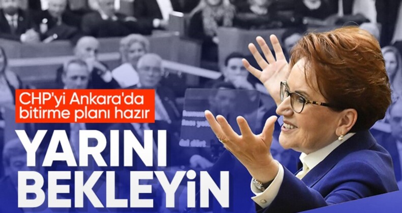 İyi Parti’nin Ankara adayını açıklayacağı tarih belli oldu