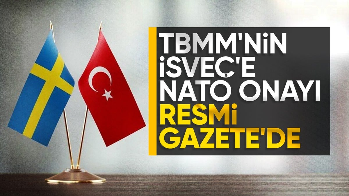TBMM’nin İsveç kararı Resmi Gazete’de