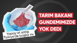 Türkiye’de yapay et tartışmasına Tarım Bakanı Yumaklı noktayı koydu