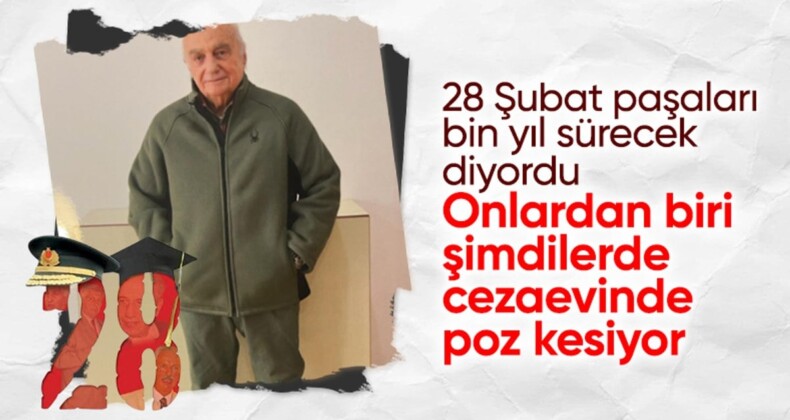 28 Şubat paşası Çetin Doğan cezaevinden fotoğraf paylaştı