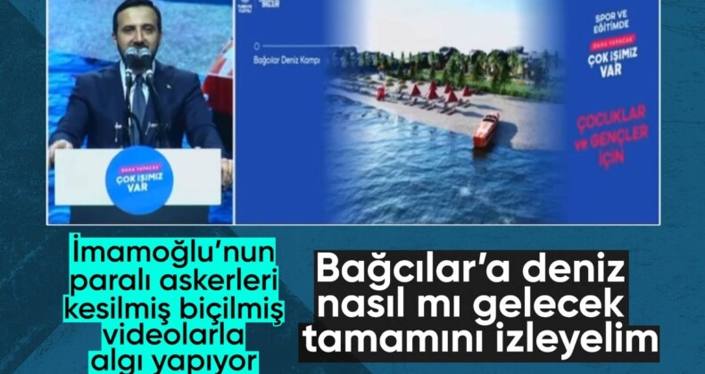 Abdullah Özdemir’in çarpıtılan sözlerinin ardındaki gerçek! Bağcılar’a deniz böyle gelecek