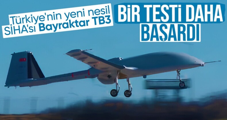 Bayraktar TB3’te heyecan verici gelişmeler! 17. uçuş testi başarıyla tamamlandı