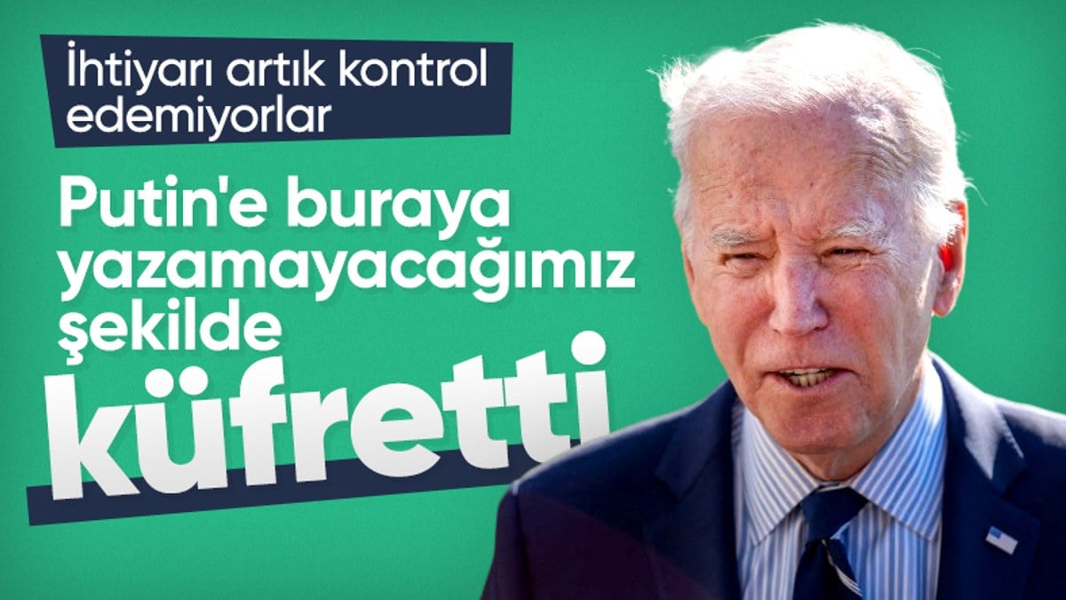 Biden’dan Putin’e ağır sözler: Rus lidere ‘o… çocuğu’ dedi