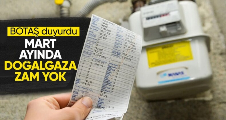 BOTAŞ duyurdu: Doğalgaz fiyatlarında değişikliğe gidilmedi