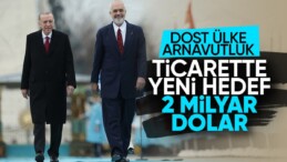 Cumhurbaşkanı Erdoğan: Arnavutluk ile ticaret hedefimiz 2 milyar dolar