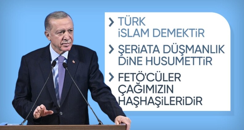 Cumhurbaşkanı Erdoğan: Şeriata düşmanlık dinin bizzatihi kendisine husumettir