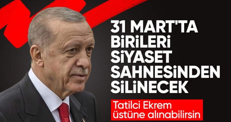 Cumhurbaşkanı Erdoğan’dan 31 Mart mesajı