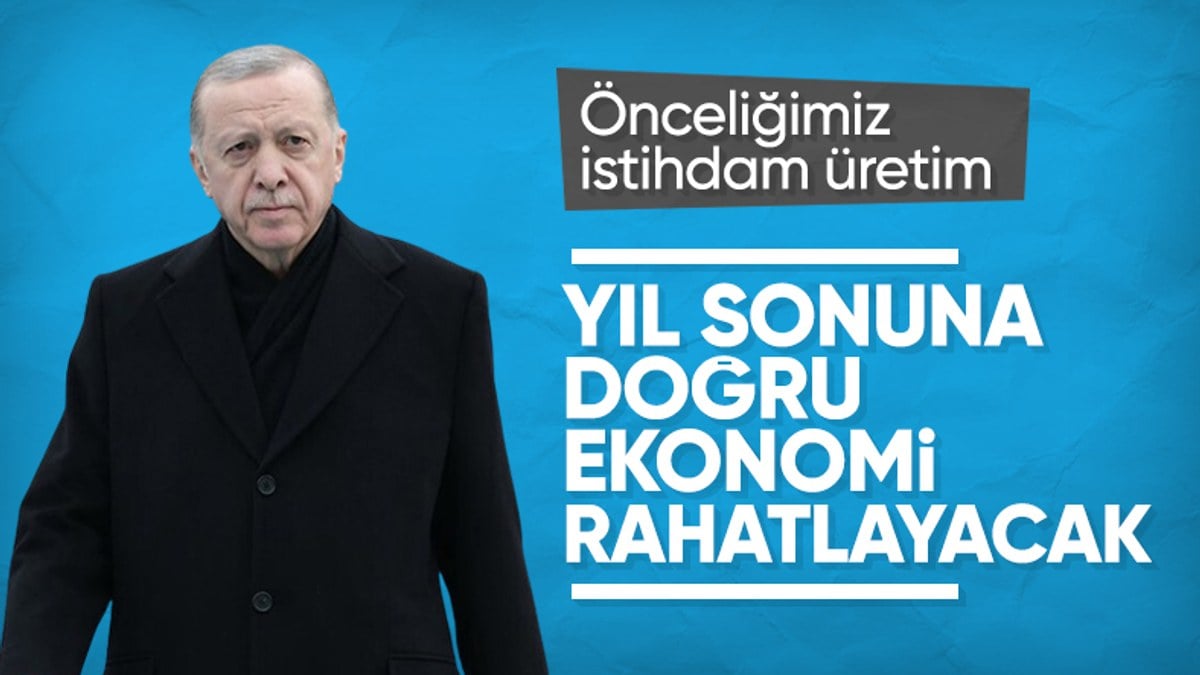Cumhurbaşkanı Erdoğan’dan ekonomi mesajı: Yıl sonuna doğru rahatlayacak