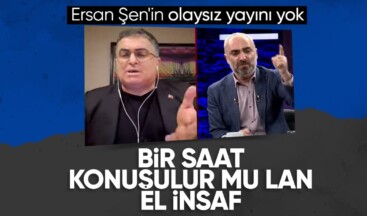 Ersan Şen ile İsmail Saymaz canlı yayında tartıştı: Bir saat konuşulur mu lan