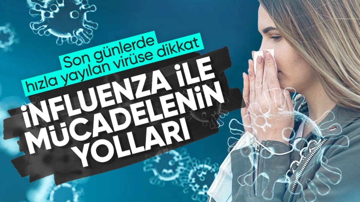Gittikçe yaygınlaşıyor! İnfluenzaya yakalananlar aman dikkat: İşte yapılması gerekenler…