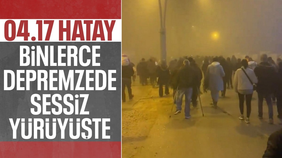 Hatay’da binlerce depremzede “Sessiz Yürüyüş” yaptı