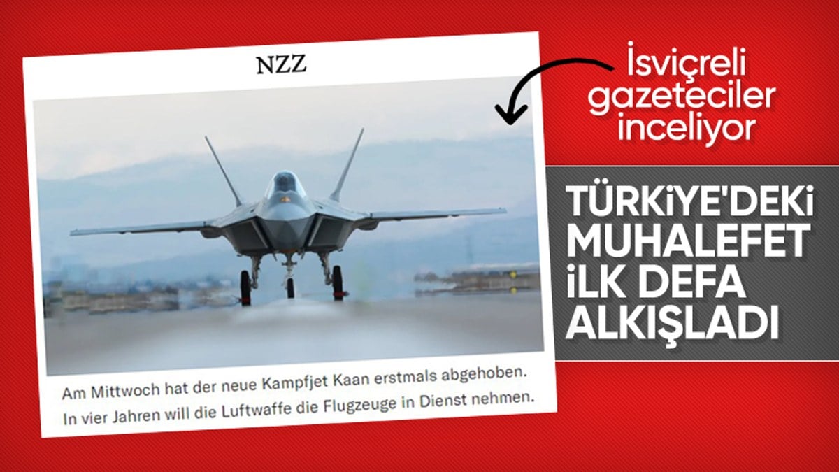 KAAN İsviçre medyasında! ”Türkiye’de coşkuyla karşılandı, muhalefet ilk kez alkışladı’